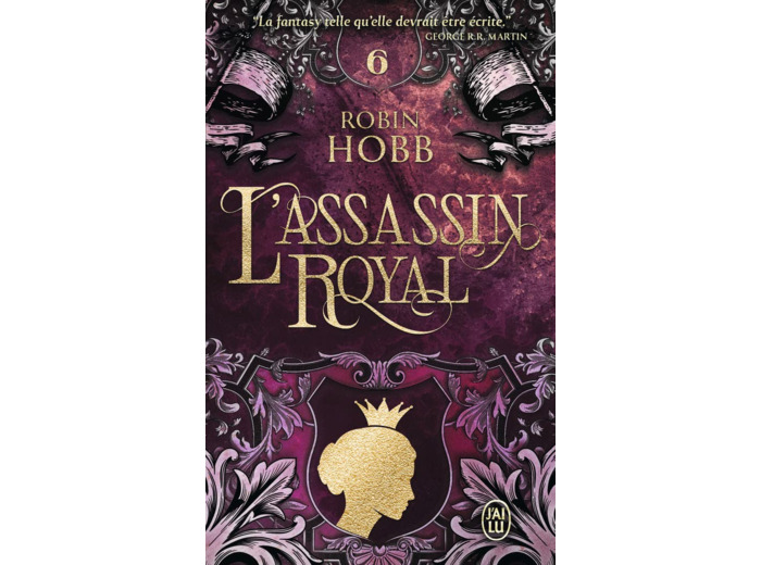 L'ASSASSIN ROYAL - VOL06 - LA REINE SOLITAIRE