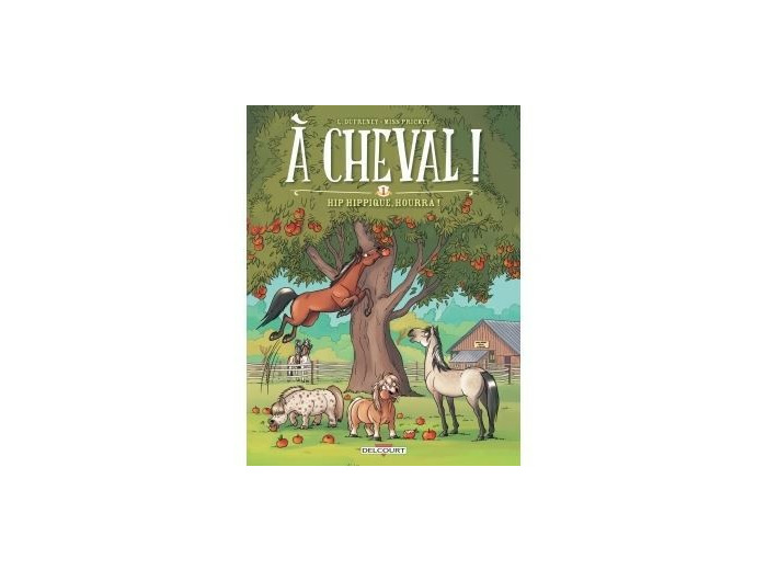 À Cheval ! - Hip hippique, hourra ! Tome 01