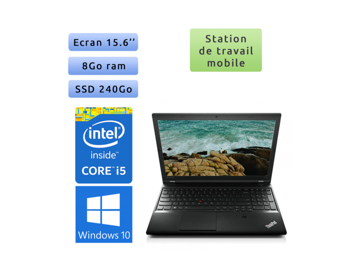 Lenovo ThinkPad L540 - Windows 10 - i5 8Go 240Go SSD - 15.6 - Ordinateur Portable PC Workstation