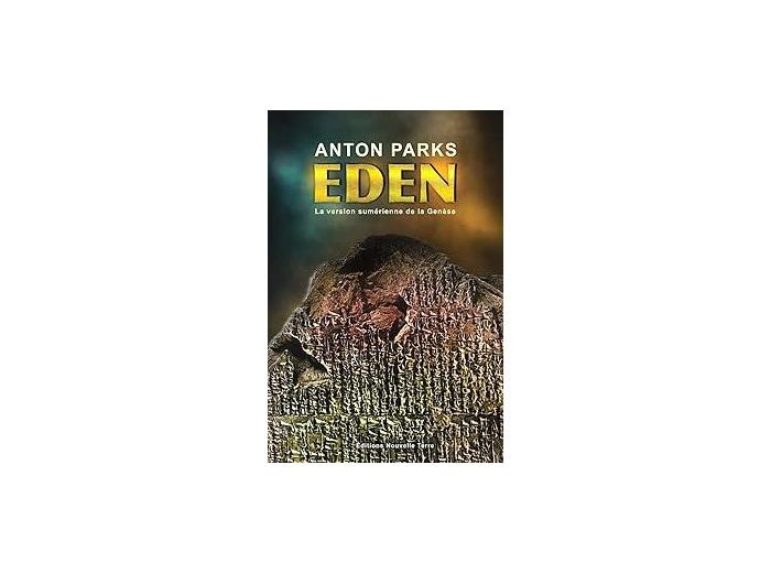 Eden - La version sumérienne de la genèse
