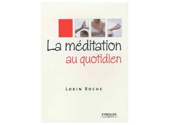 La méditation au quotidien