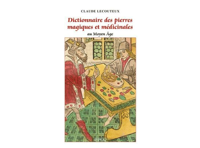 Dictionnaire des pierres magiques et médicinales