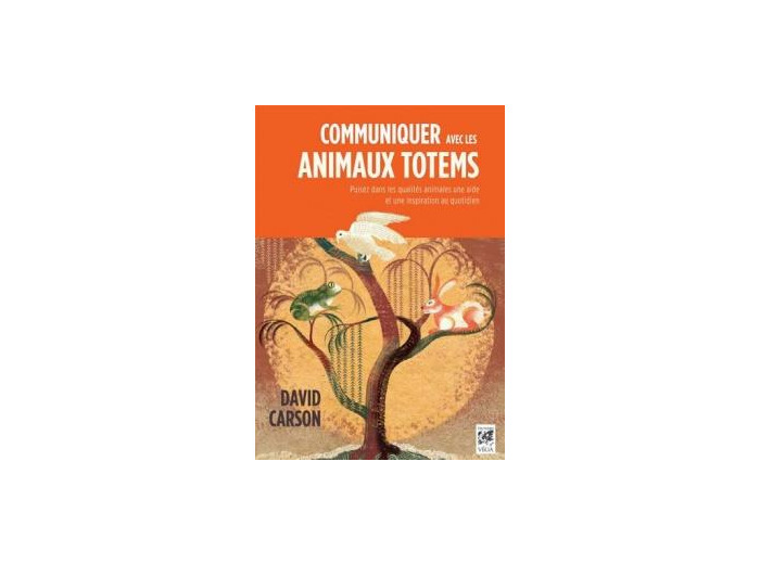 Communiquer avec les animaux totems
