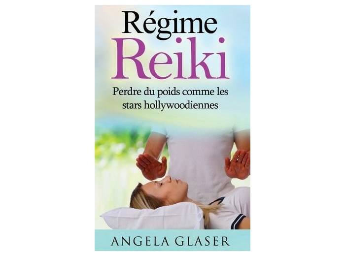 Régime reiki - Perdre du poids comme les stars hollywoodiennes