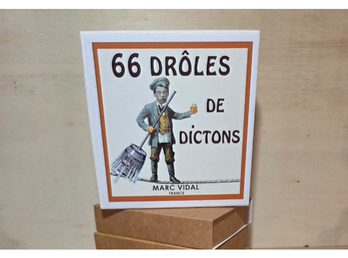 66 Drôles de dictons