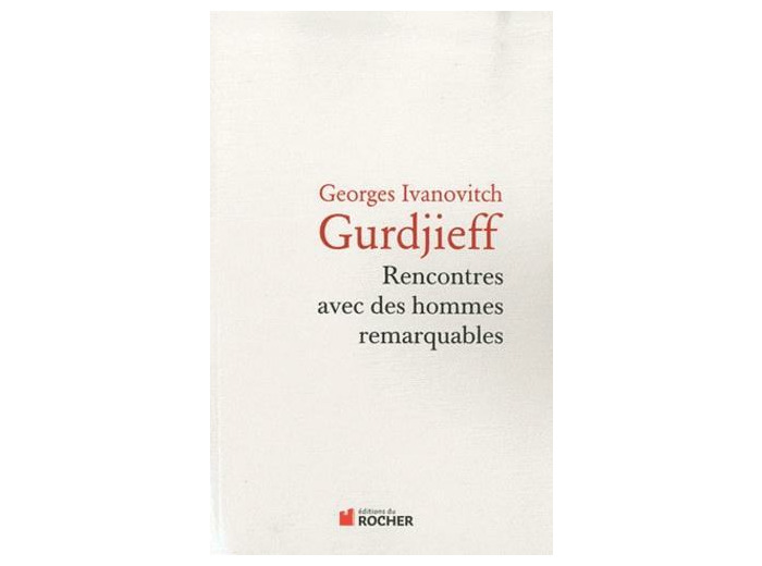 Rencontres avec des hommes remarquables