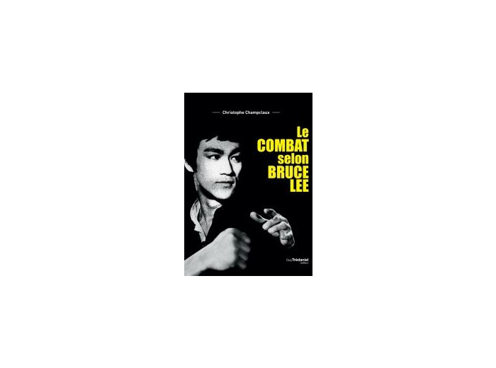 Le combat selon Bruce Lee