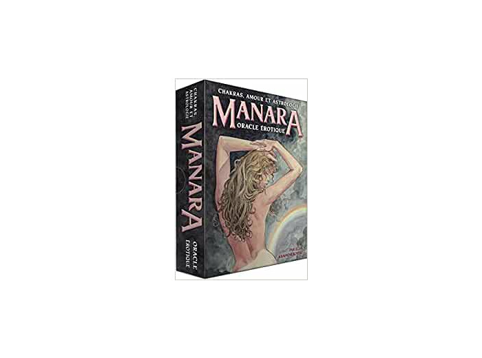 Manara, oracle érotique. Chakras, amour et astrologie