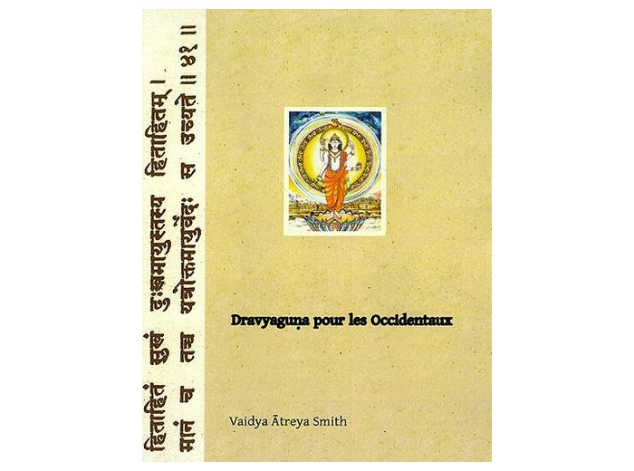 Dravyaguna pour les occidentaux