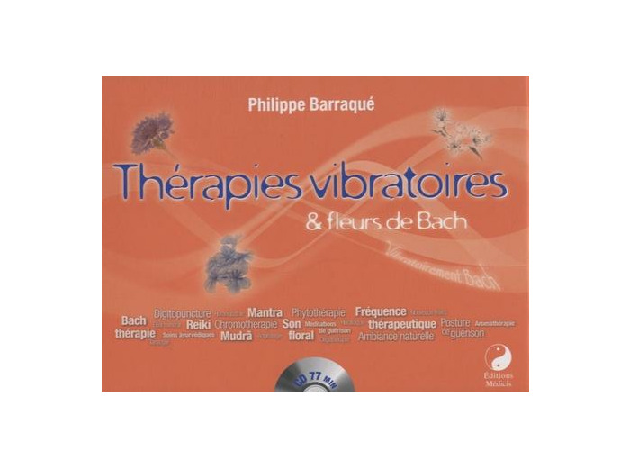 Thérapies vibratoires & fleurs de Bach (CD)