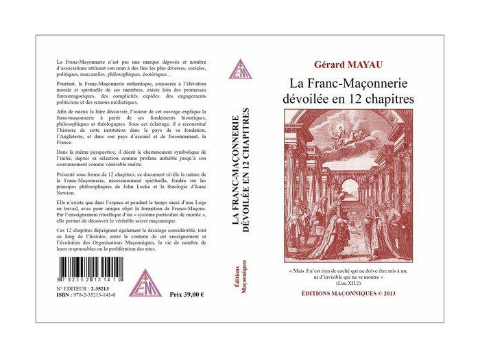 La Franc-Maçonnerie dévoilée en 12 chapitres