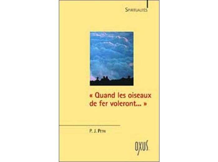 Quand les oiseaux de fer voleront