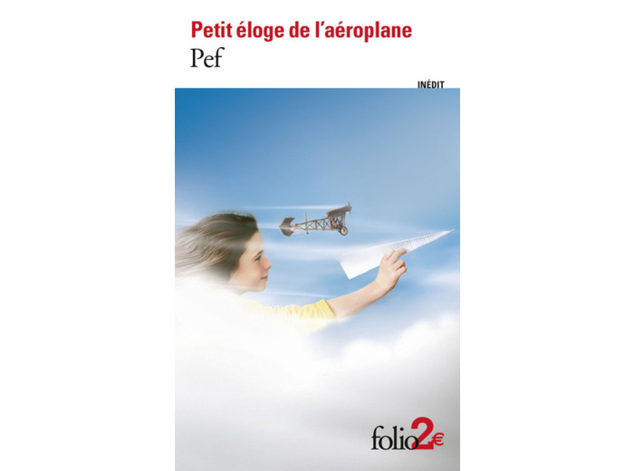 PETIT ELOGE DE L'AEROPLANE