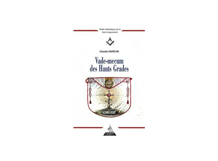 Vade-mecum des Hauts Grades