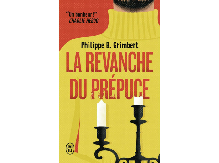 LA REVANCHE DU PREPUCE