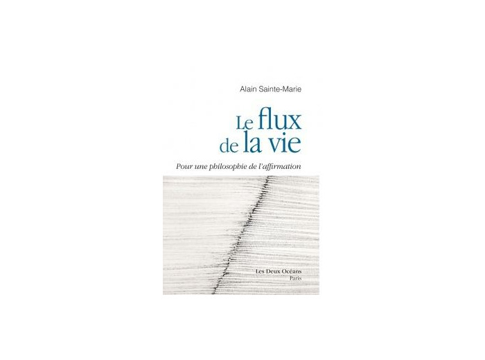 Le flux de la vie
