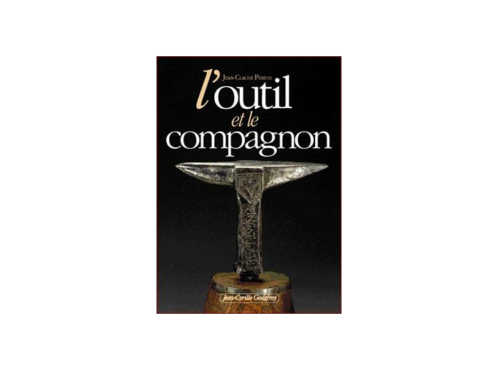 L’outil et le compagnon