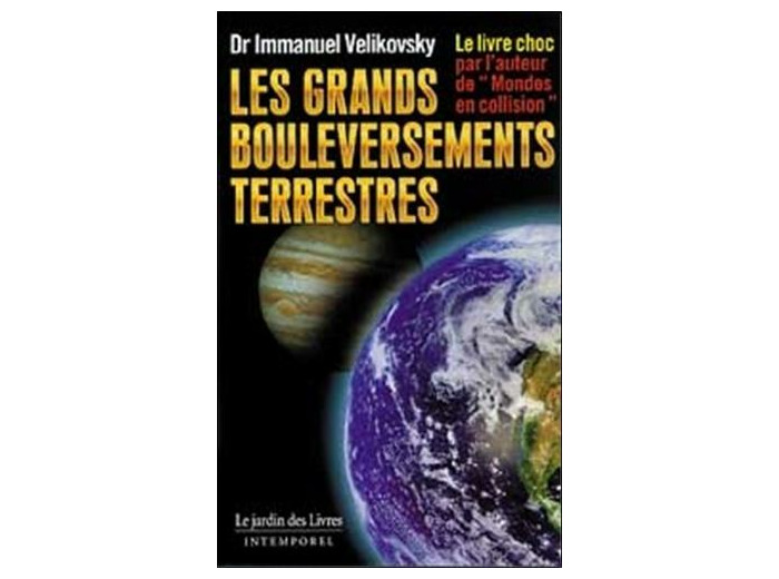 Les grands bouleversements terrestres