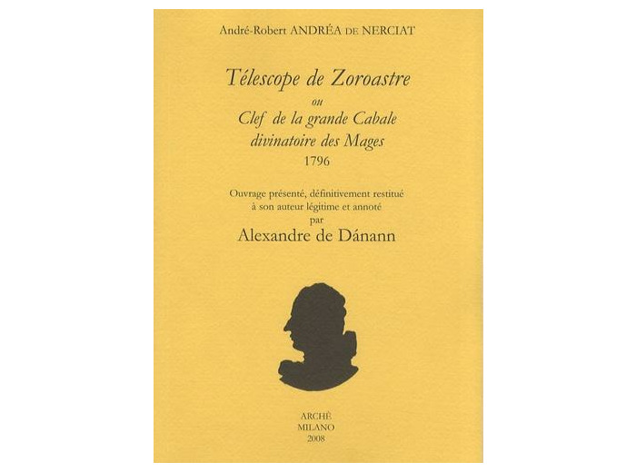 Télescope de Zoroastre - Ou Clef de la grande Cabale divinatoire des mages