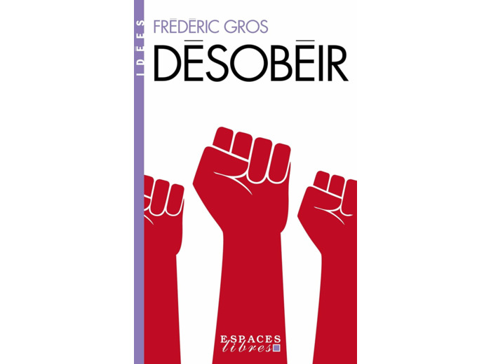 DESOBEIR (ESPACES LIBRES - IDEES)