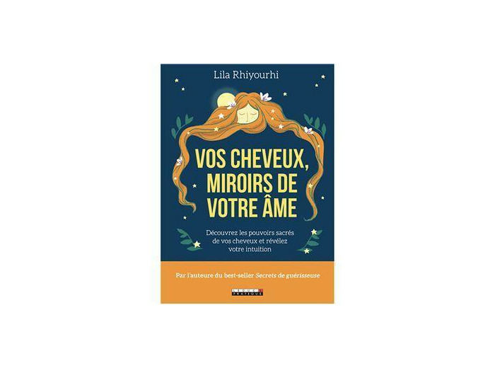 Vos cheveux, miroirs de notre âme