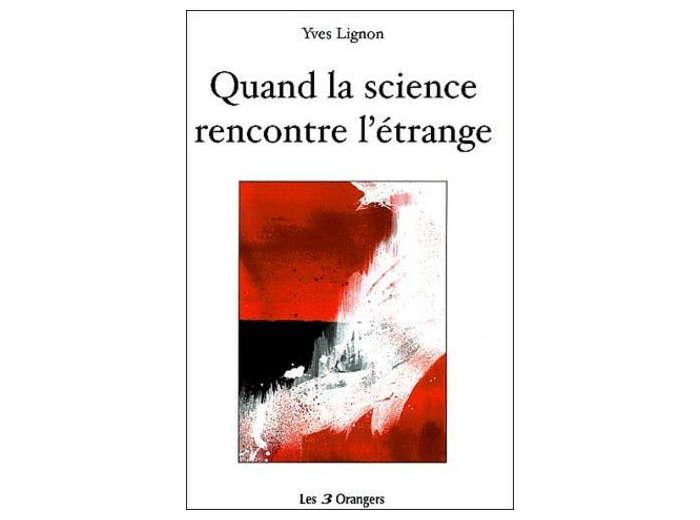 Quand la science rencontre l'étrange