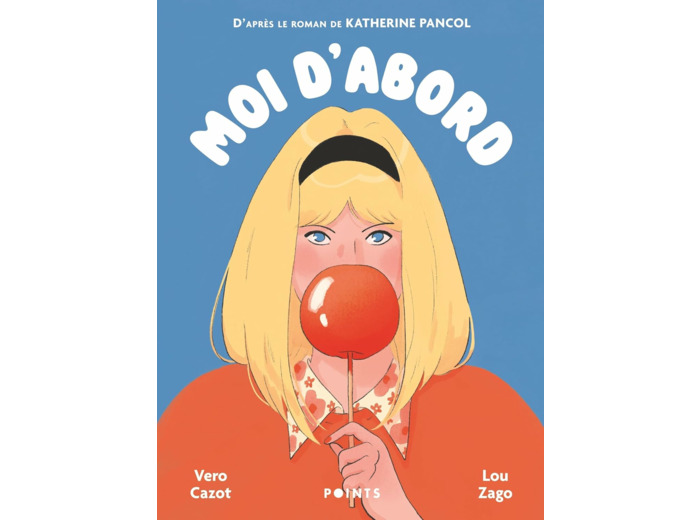 MOI D'ABORD - ROMAN GRAPHIQUE