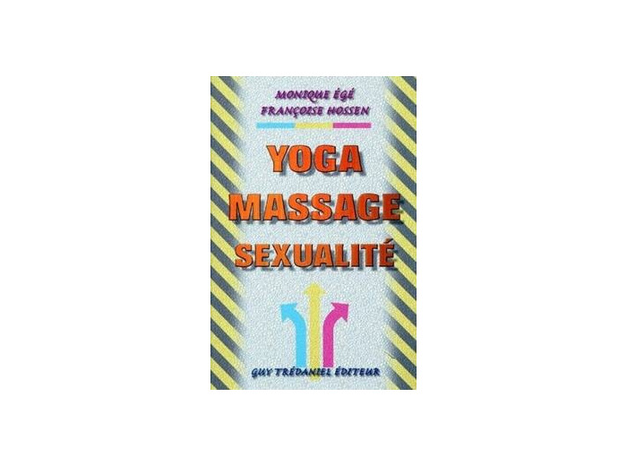 YOGA - MASSAGE - SEXUALITE