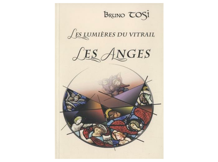Les Lumières du Vitrail - Les Anges