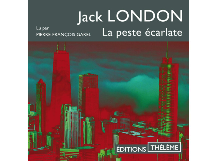 LA PESTE ECARLATE - SUIVIE DE LE MASQUE DE LA MORT ROUGE (ED