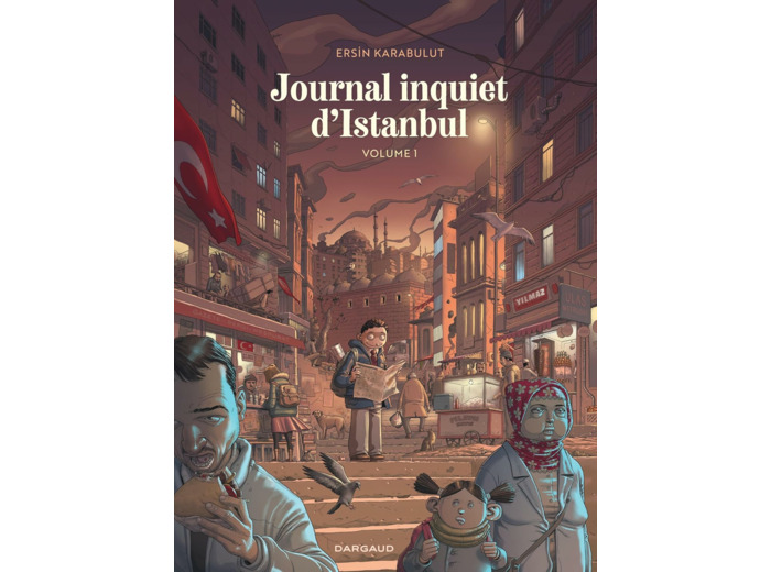 JOURNAL INQUIET D'ISTANBUL - TOME 1