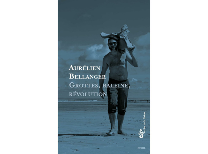 GROTTES, BALEINE, REVOLUTION