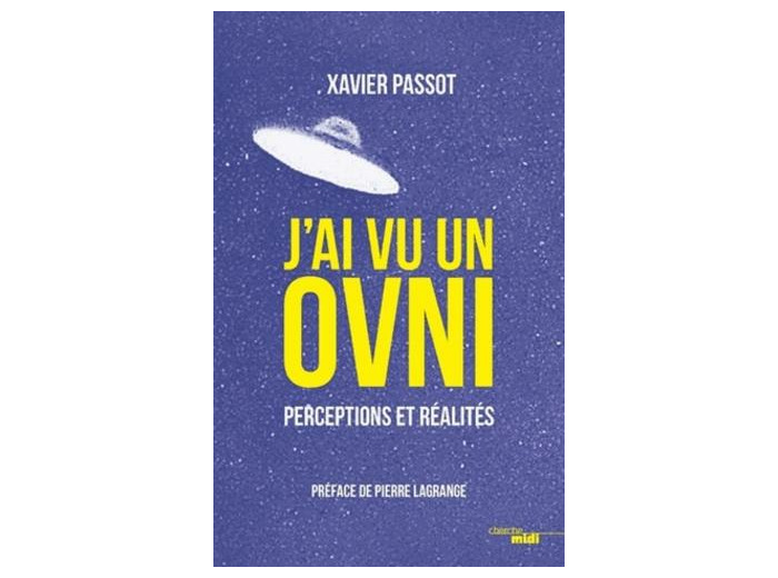 J'ai vu un ovni - Perceptions et réalités