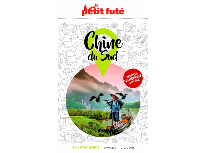 GUIDE CHINE DU SUD 2025/2026 PETIT FUTE