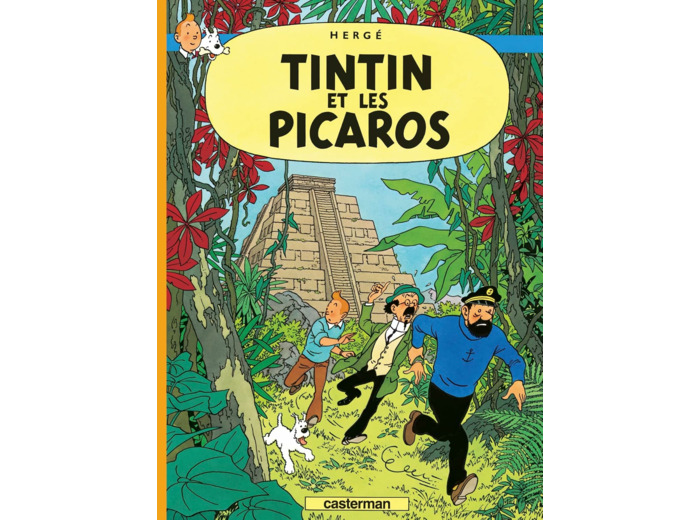 TINTIN - T23 - TINTIN ET LES PICAROS