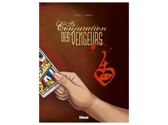 La conjuration des vengeurs Tome 2 Les nobles voyageurs
