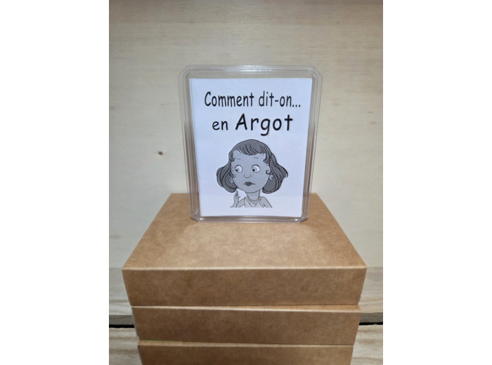 COMMENT dit on en Argot ?