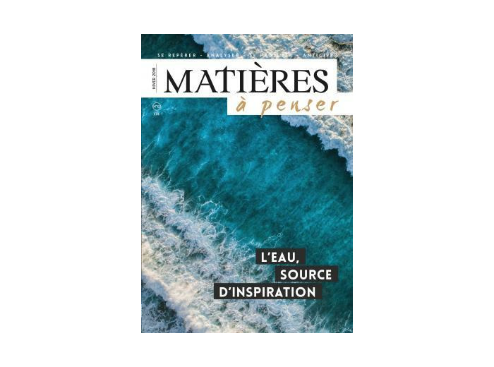 MATIERES A PENSER N°12 - L'EAU, SOURCE D'INSPIRATION