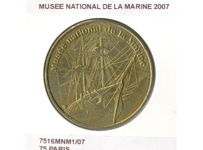 75 PARIS MUSEE NATIONAL DE LA MARINE 2007 SUP-