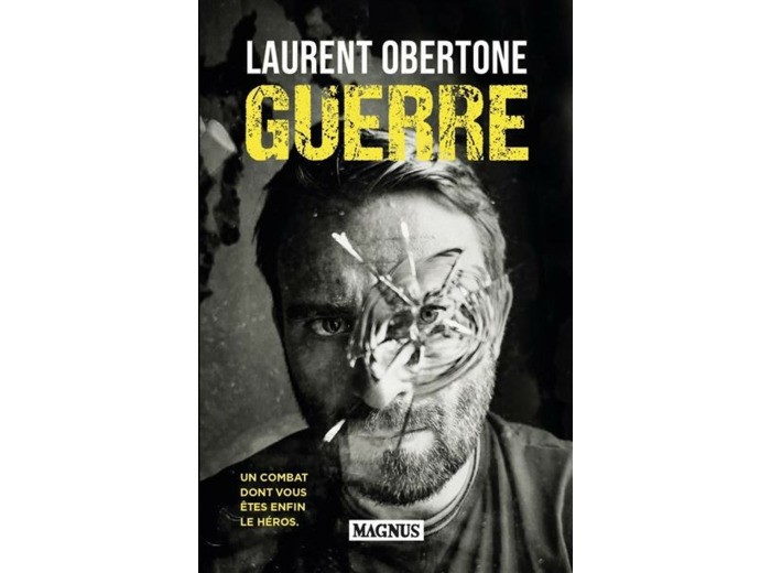 Guerre : Un combat dont vous êtes enfin le héros