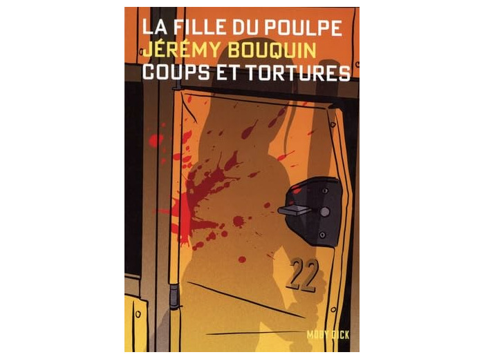LA FILLE DU POULPE TOME 6 : COUPS ET TORTURES