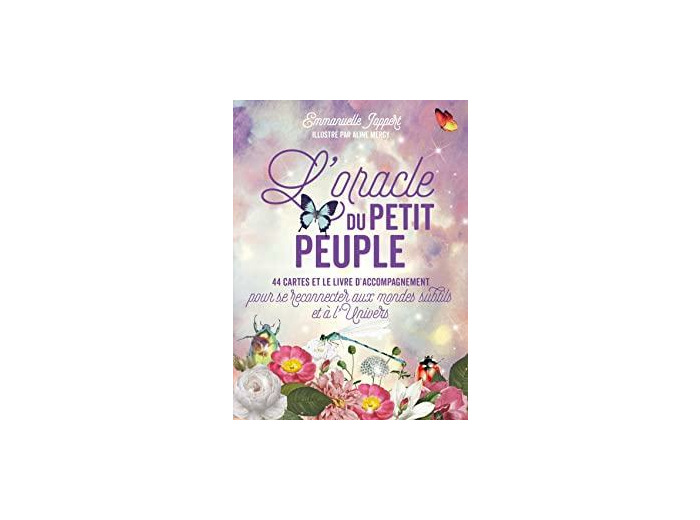 L'Oracle du Petit Peuple - 44 cartes et le livre d'accompagnement pour se reconnecter aux mondes subtils et à l'Univers