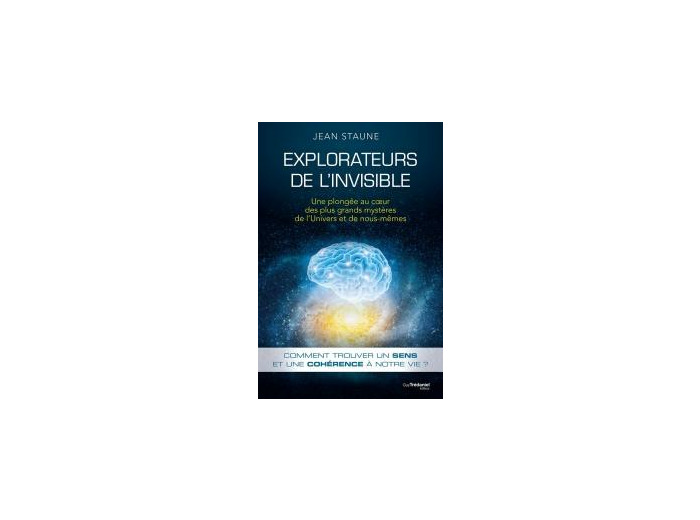 Explorateurs de l'invisible