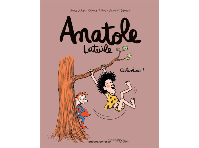 ANATOLE LATUILE, TOME 02 - OOHIOHIOO !