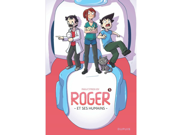 ROGER ET SES HUMAINS - TOME 3