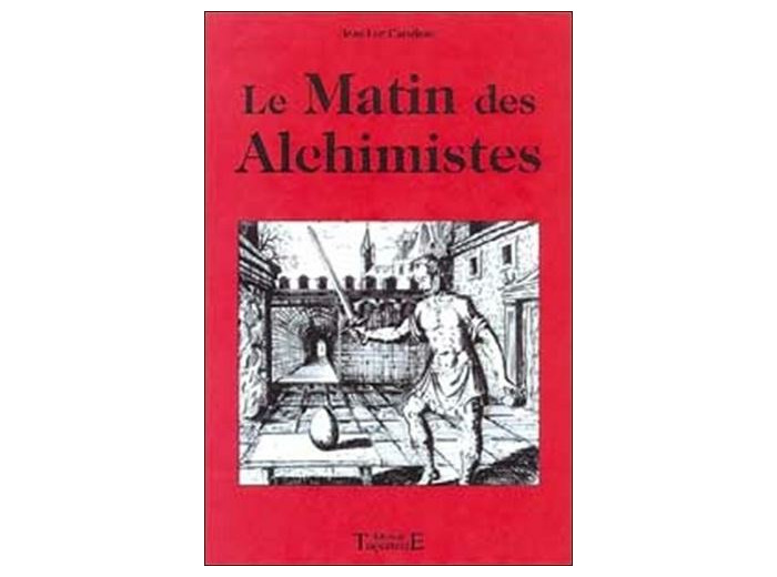 Le matin des alchimistes