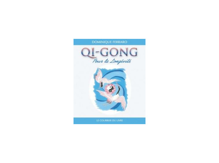 QI-GONG POUR LA LONGEVITE