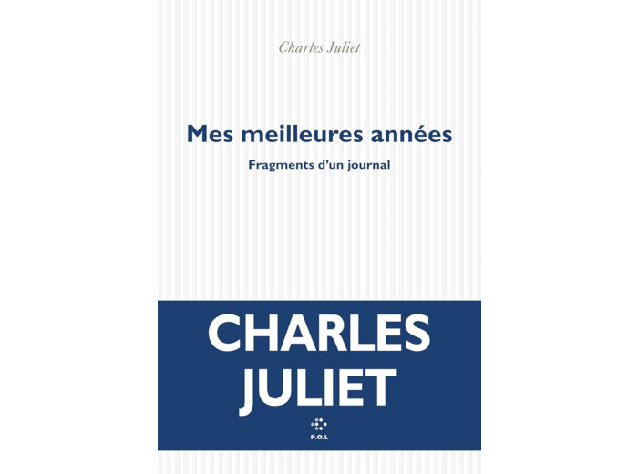 MES MEILLEURES ANNEES - JOURNAL XI. FRAGMENTS