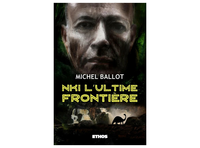 Nki, l'ultime frontière