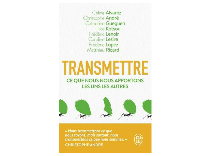 Transmettre - Ce que nous nous apportons les uns les autres